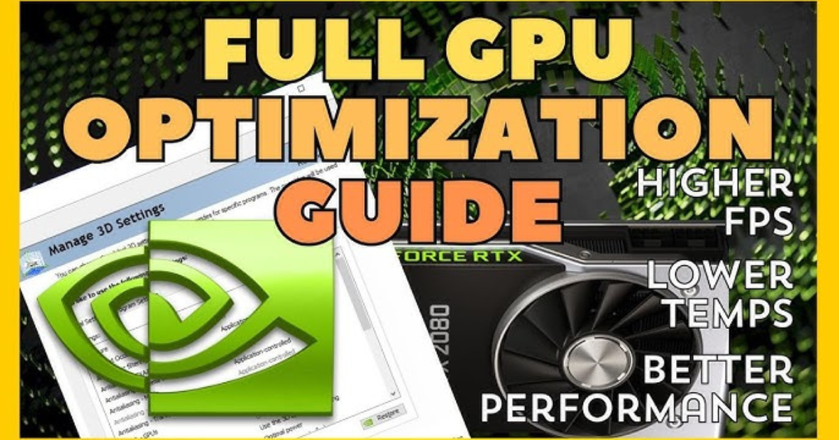 GPU Optimization Guide for New Gamers